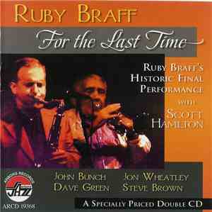 Ruby Braff With Scott Hamilton - For The Last Time - Ruby Braff's Historic  ...