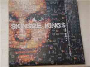 Skinsize Kings - A Few Ton