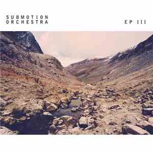 Submotion Orchestra - III