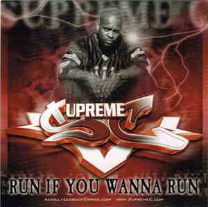 Supreme C - Run If You Wanna Run