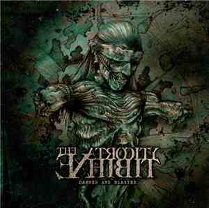 The Atrocity Exhibit - Damned And Blasted