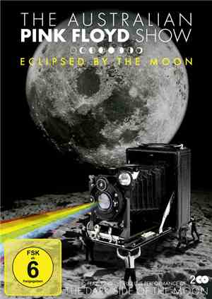 The Australian Pink Floyd Show - Eclipsed By The Moon