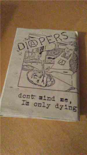 The Diapers - Don't Mind Me, I'm Only Dying