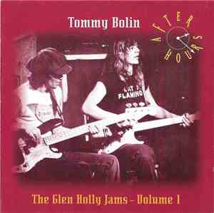 Tommy Bolin - After Hours - The Glen Holly Jams Volume 1
