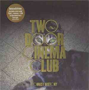 Two Door Cinema Club - Tourist History