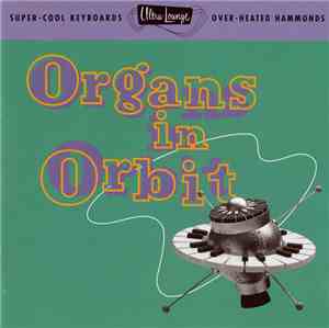 Various - Organs In Orbit
