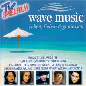 Various - Wave Music - Leben, Lieben & Geniessen