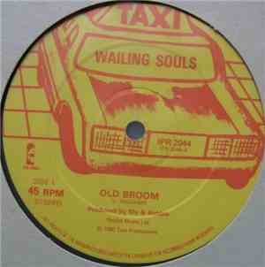 Wailing Souls - Old Broom / Bredda Gravilicious / Sweet Sugar Plum