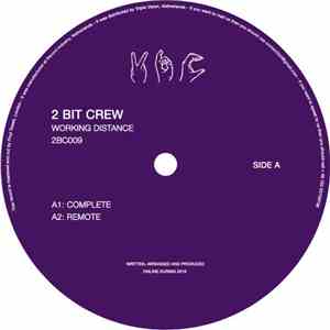 2 Bit Crew - Working Distance