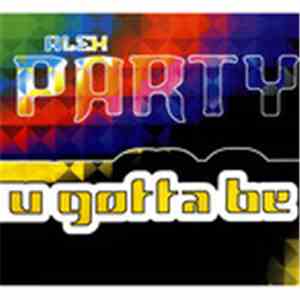 Alex Party - U Gotta Be
