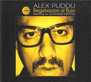Alex Puddu - Registrazioni Al Buio