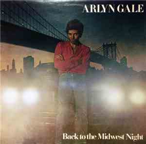 Arlyn Gale - Back To The Midwest Night