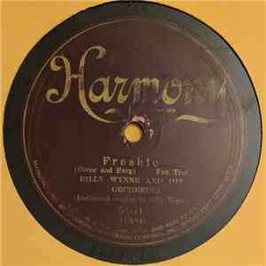 Billy Wynne And His Orchestra - Freshie / Why Aren't Yez Eatin' More Orange ...