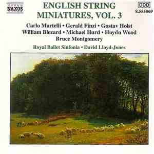Carlo Martelli, Gerald Finzi, Gustav Holst, William Blezard, Michael Hurd,  ...