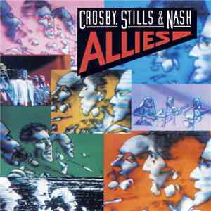 Crosby, Stills & Nash - Allies