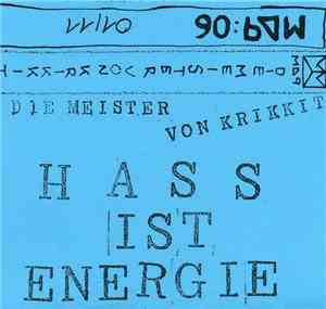 Die Meister Von Krikkit - Hass Ist Energie