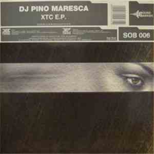 DJ Pino Maresca - XTC E.P.