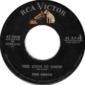 Don Gibson - Too Soon To Know / Blue Blue Day
