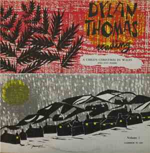 Dylan Thomas - Dylan Thomas Reading A Child's Christmas In Wales And Five Poems Vol.1