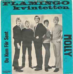 Flamingokvintetten - Du Kom Försent / Molly