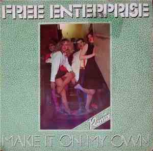 Free Enterprise - Make It On My Own / Foxy Lady