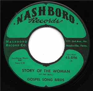 Gospel Song Birds - Story Of The Woman (At The Well) / Cannan Land