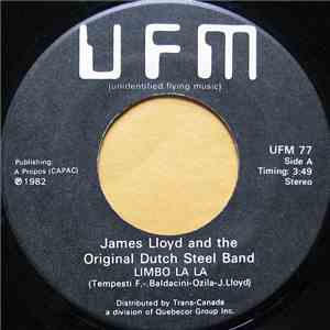 James Lloyd And The Original Dutch Steel Band - Limbo La La