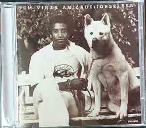 Jorge Ben - Bem-Vinda Amizade