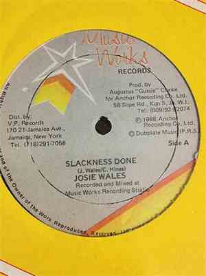 Josie Wales - Slackness Done