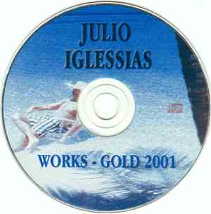 Julio Iglesias - Works - Gold 2001