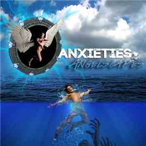Magic Fades - Anxieties & Angelscapes