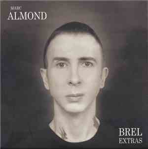 Marc Almond - Brel Extras