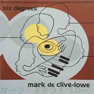 Mark De Clive-Lowe - Six Degrees