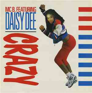 MC B. Featuring Daisy Dee - Crazy