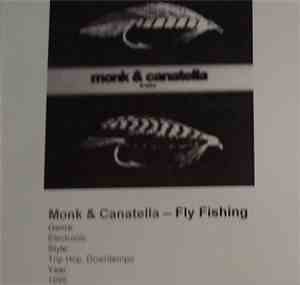 Monk & Canatella - Fly Fishing