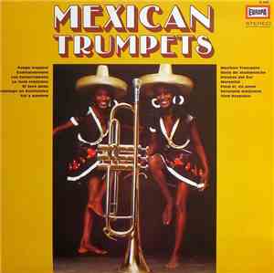 Orchestra de Sandor José y sus Mariachis Mexicanos - Mexican Trumpets