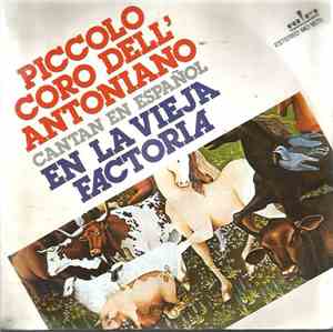 Piccolo Coro Dell'Antoniano - Cantan En Español En La Vieja Factoria