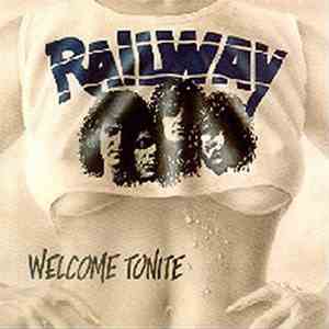 Railway - Welcome Tonite