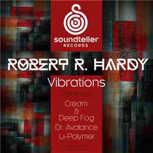 Robert R. Hardy - Vibrations