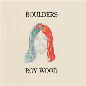 Roy Wood - Boulders