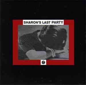 Sharon's Last Party - Blue Light And Blue Eyes