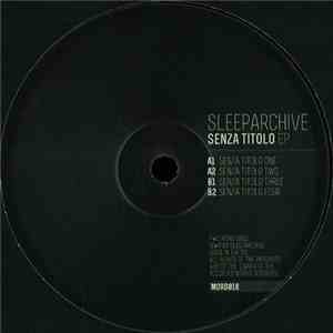 Sleeparchive - Senza Titolo EP