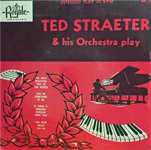 Ted Straeter And His Orchestra - The Most Beautiful Girl In The World