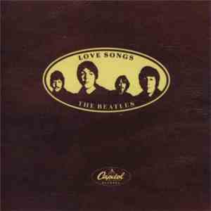 The Beatles - Love Songs