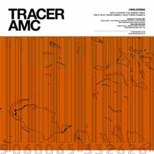 Tracer AMC - In Rivers E.P.