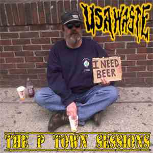USA Waste - The P Town Sessions