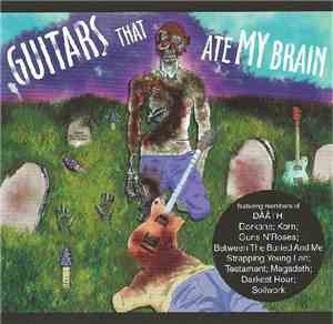 Various - Guitars That Ate My Brain