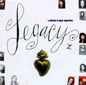 Various - Legacy II: A Collection Of Singer Songwriters.