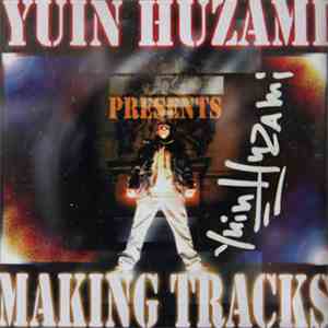 Yuin Huzami - Making Tracks
