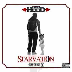 Ace Hood - Starvation II